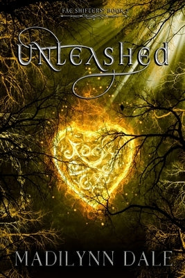Unleashed: Fae Shifters 2 by Edits, K.