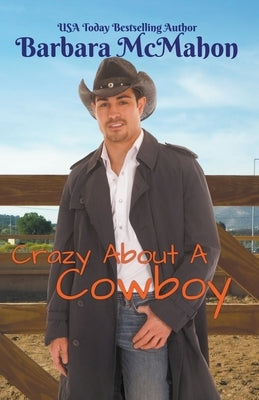 Crazy About a Cowboy by McMahon, Barbara