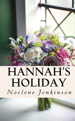 Hannah's Holiday by Jenkinson, Noelene
