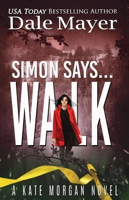 Simon Says... Walk by Mayer, Dale