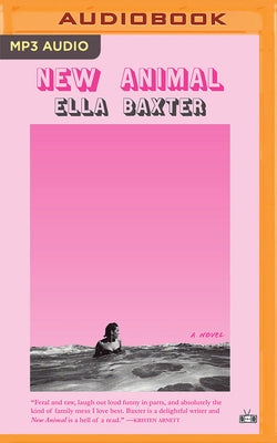 New Animal by Baxter, Ella