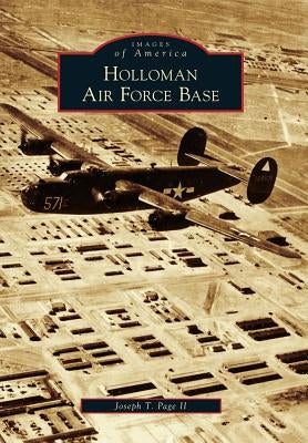 Holloman Air Force Base by Page II, Joseph T.