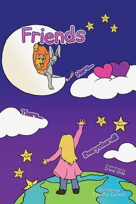 Friends: Here...There...Everywhere!!! by Calauti, Rosella