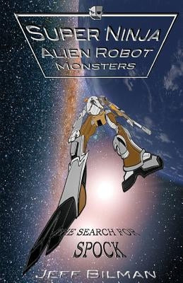 The Search for Spock by Bilman, Jeff