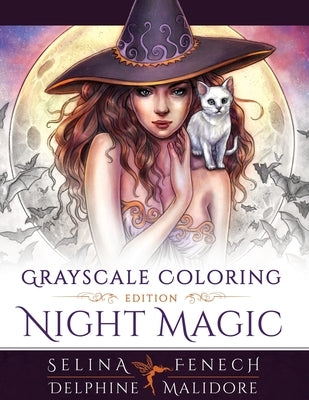 Night Magic - Grayscale Coloring Edition by Fenech, Selina