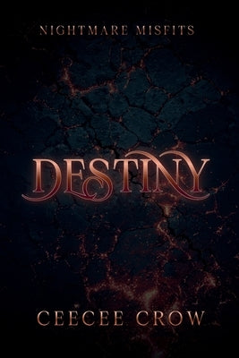 Destiny by Crow, Ceecee