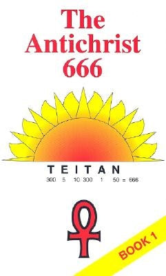 Antichrist 666 by Sutton, William Josiah