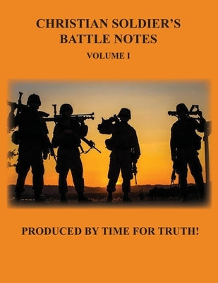 Christian Soldier's Battle Notes by Davis, John