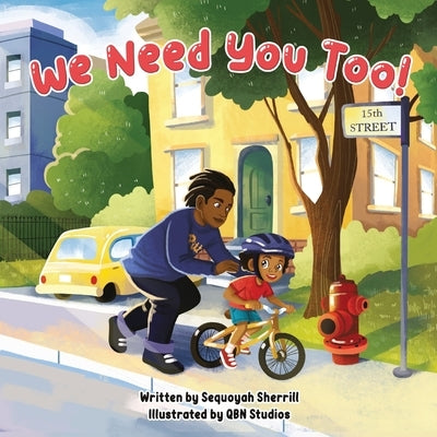 We Need You Too! by Studios, Qbn