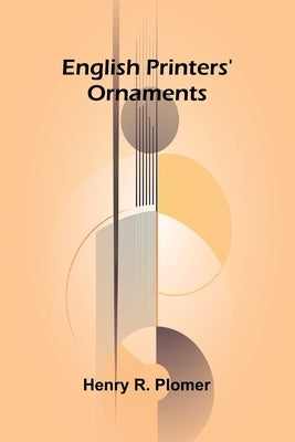 English printers' ornaments by R. Plomer, Henry