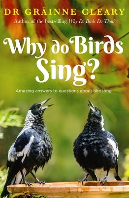 Why Do Birds Sing? by Creary, Grainne
