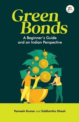 Green Bonds by Kumar, Pavnesh