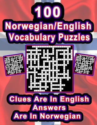 100 Norwegian/English Vocabulary Puzzles: Learn Norwegian By Doing FUN Puzzles!, 100 8.5 x 11 Crossword Puzzles With Clues In English, Answers in Norw by Publishing, On Target