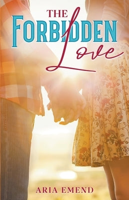 The Forbidden Love by Emend, Aria