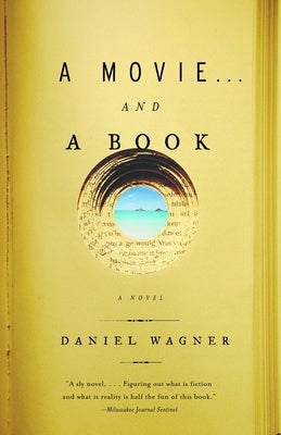 A Movie...and a Book by Wagner, Daniel