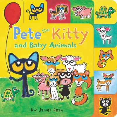 Pete the Kitty and Baby Animals by Dean, James