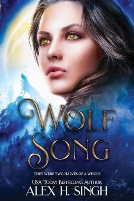 Wolf Song: They were two halves of a whole... by Press, Dragon Soul