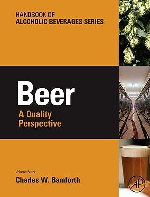 Beer: A Quality Perspective by Kellershohn, Julie