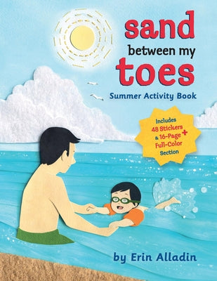 Sand Between My Toes Summer Activity Book by Alladin, Erin