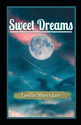 Sweet Dreams by Sheridan, Leslie