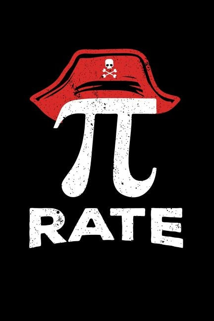 Pi Rate: 120 Pages I 6x9 I Dot Grid I Funny Mathematics Constant & Sea Robber Gifts by Notebooks, Funny