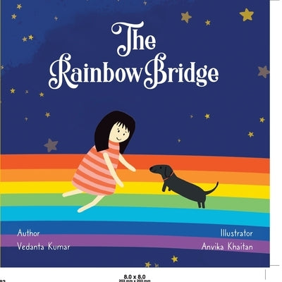 The Rainbow Bridge by Kumar, Vedanta