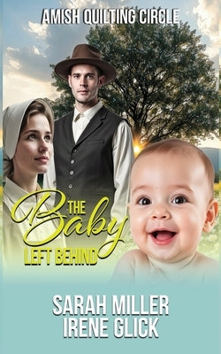 The Baby Left Behind by Glick, Irene