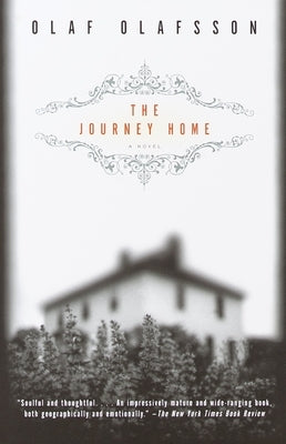 The Journey Home by Olafsson, Olaf