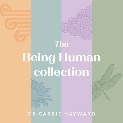 The Being Human Collection by Hayward, Carrie