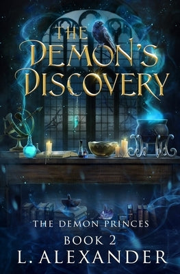 The Demon's Discovery by Alexander, L.
