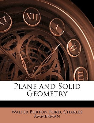 Plane and Solid Geometry by Ford, Walter Burton