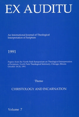Ex Auditu - Volume 07: An International Journal for the Theological Interpretation of Scripture by Snodgrass, Klyne
