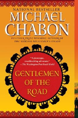 Gentlemen of the Road: A Tale of Adventure [Title Page Only] by Chabon, Michael