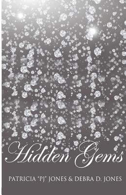 Hidden Gems by Jones, Debra D.