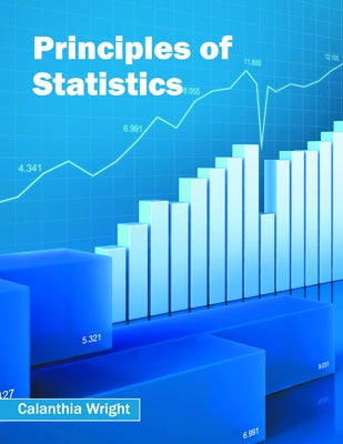 Principles of Statistics by Wright, Calanthia