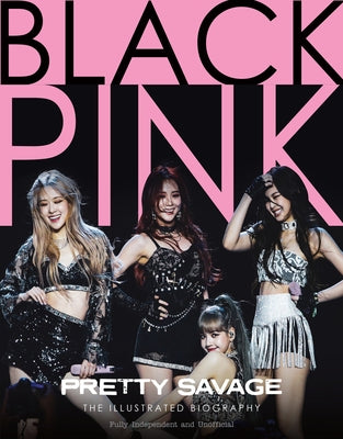 Black Pink: Pretty Savage by McHugh, Carolyn