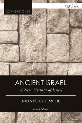 Ancient Israel: A New History of Israelite Society by Lemche, Niels Peter