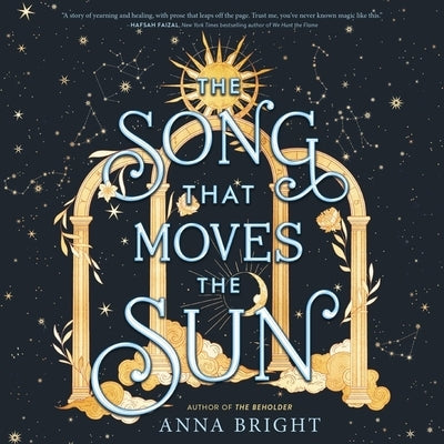 The Song That Moves the Sun by Bright, Anna