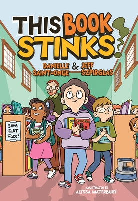 This Book Stinks! by Saint-Onge, Danielle