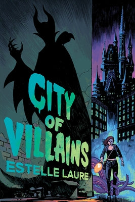 City of Villains-City of Villains, Book 1 by Laure, Estelle
