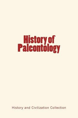History of Paleontology by Marsh, Charles O.
