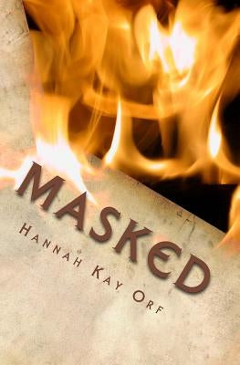 Masked by Orf, Hannah Kay