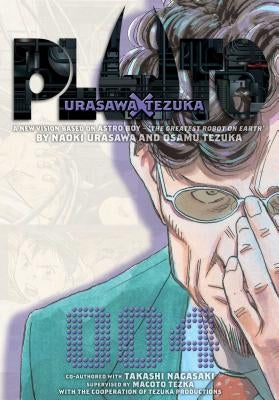 Pluto: Urasawa X Tezuka, Vol. 4: Volume 4 by Urasawa, Naoki