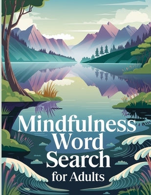 Mindfulness Word Search Book for Adults by Bidden, Laura
