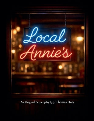 Local Annie's by Hoty, J. Thomas