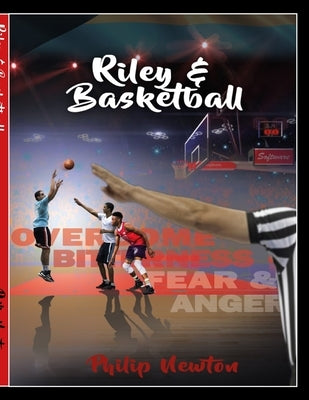 Riley & Basketball: Greatness Series by Newton, Philip