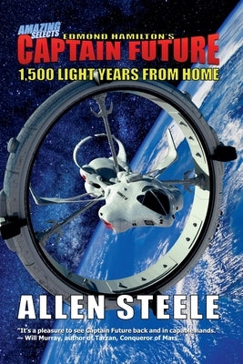 Captain Future: 1,500 Light Years from Home by Steele, Allen