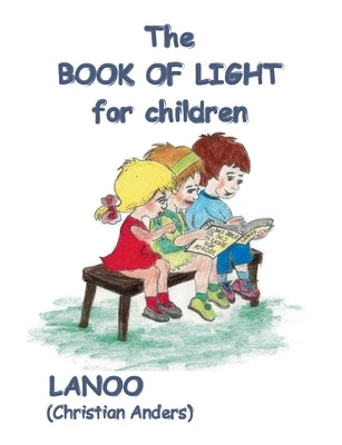 The book of Light for Children by Straube, Elke