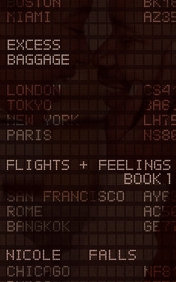 Excess Baggage by Falls, Nicole
