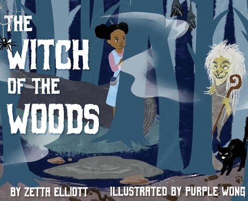 The Witch of the Woods by Elliott, Zetta